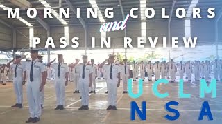 FLAG CEREMONY and PASS IN REVIEW | UCLM NSA Morning Colors | Marching