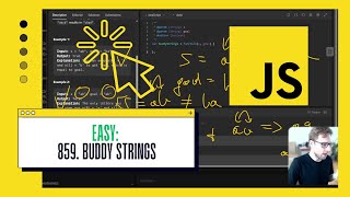 Crack the Code: Solve 'Buddy Strings' in JavaScript | Coding Interview Prep - 859 LeetCode