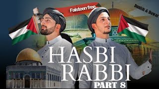 HASBI RABBI | FREE PALESTINE | DanishF Dar | Dawar Farooq | Ramzan Naat | 2024 |4k Naat2024 PART 8
