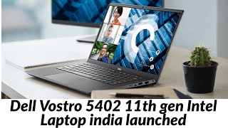 Dell Vostro 14 5402 laptop11th gen Intel India launched price specs and availability