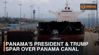 Panama's president \u0026 Trump spar over Panama Canal | DD India Live