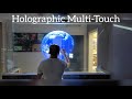 4K Holographic Multi Touch Display