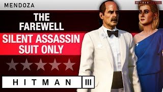 HITMAN 3 Mendoza - Master Difficulty - "The Farewell" Silent Assassin/Suit Only