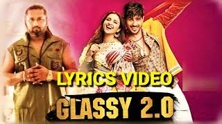 Glassy 2.0 - Lyrics Video | Jabariya Jodi | Yo Yo Honey Singh, Ashok Mastie & Jyotica Tangri | 2019