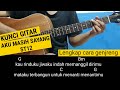 Kunci Gitar- aku Masih sayang - ST12 (Tutorial Gitar Aku Masih sayang ST12)