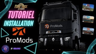 ETS2. Tutoriel Installation ProMods de A à Z.