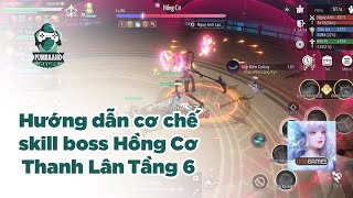 Revelation: Thiên Dụ - Hướng dẫn Skill Boss Hồng Cơ - Thanh lân 6