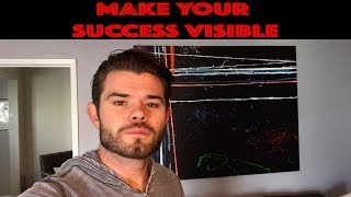 MAKE YOUR SUCCESS VISIBLE  - ROI MOTIVATIONAL LIFE HACK