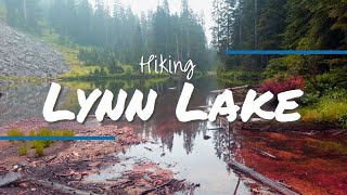 LYNN LAKE: A DIFFICULT hike in Lynn Headwaters