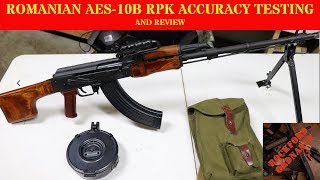 ROMANIAN AES 10B RPK REVIEW AND ACCURACY TESTING