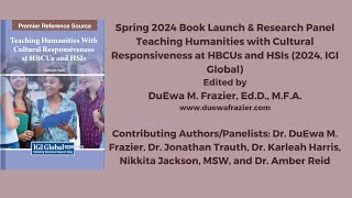 Dr. DuEwa Frazier & Authors' Panel: Teaching Humanities with Cultural Responsiveness at HBCUs & HSIs
