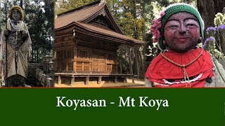 Tour of Koyasan - One of Japan's Holy Towns - How to get there, what to see and Temple Stays.