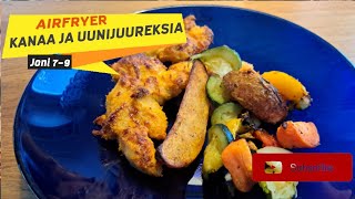 Airfryer kanaa ja uunijuureksia