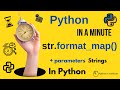 str.format_map(mapping) - Format Python Strings Using a Mapping