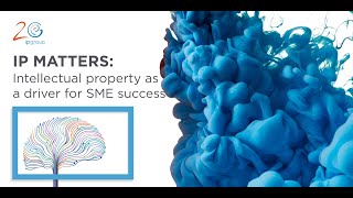 [Webinar] IP Matters: intellectual property as a driver for SME success