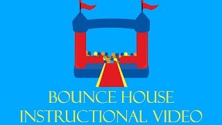 Bounce House Instructional Video