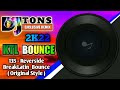 KTL - Reverside Break Latin Bounce ( Original Style ) DJ TONS EXCLUSIVE REMIX