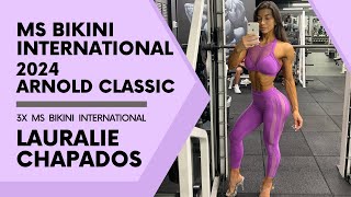 Lauralie Chapados:  Arnold Classic 2024 Champion and Ms. Bikini International