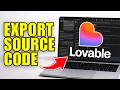 How To Export Source Code Files From Lovable.dev - Full Guide