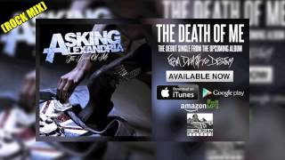 ASKING ALEXANDRIA - The Death of Me (ROCK MIX)