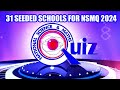 31 SENIOR HIGH SCHOOLS SEEDED FOR NSMQ 2024 IN GHANA