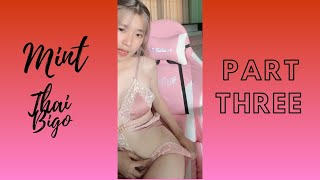 Mint #4 | part 3 | Bigo Thailand