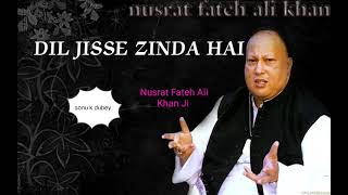 DIL JISSE ZINDA HAI | Nusrat Fateh Ali Khan Ji ❤️