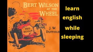 Bert Wilson at the Wheel| learn english while sleeping  by story| audio book