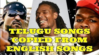 5 Tollywood Songs You Didn't Know Were Copied From Famous English songs || 2017 Edition ||