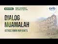 Pengusaha Yang Dirindukan Surga | Ustadz Ammi Nur Baits, ST., BA