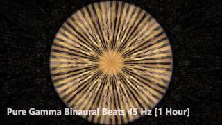 Pure Gamma Binaural Beats 45 Hz