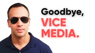 VICE's bankruptcy was earned: here's why