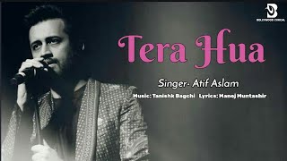 Tera Hua Video Song With Lyrics | Atif Aslam | Loveyatri | Aayush Sharma