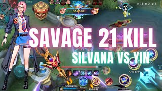 SAVAGE SILVANA 21 KILL❗️SOLO RANK GAMEPLAY MLBB #silvanagameplay #mobilelegends #gameplayproplayer