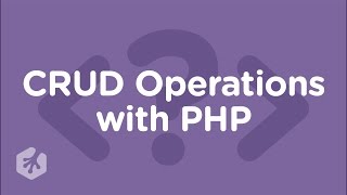 Learn CRUD Operations with PHP at Treehouse