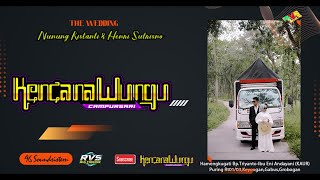 🔴Live Cs. KENCANA WUNGU // 96 AUDIO // RVS SHOTING // Wedding Nunung & Henry