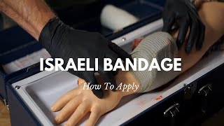 How to put on an Israeli Bandage