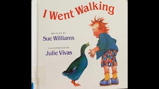 Read Aloud - I Went Walking by Sue Williams