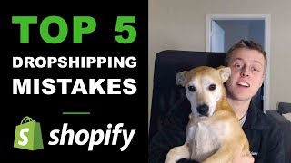 Top 5 Biggest MISTAKES Beginners Make Dropshipping