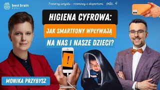 Higiena Cyfrowa: Jak Smartfony Wpływają na Nas i Nasze Dzieci - rozmowa z Moniką Przybysz [S3O4]