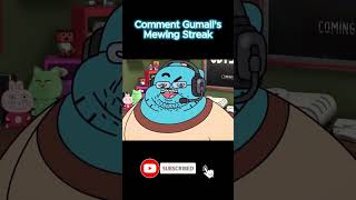 What is Gumball's Mewing Streak?!? #viral #trending #trendingshorts #gumball #mewing #edit #trending