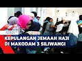 Suasana Haru Bahagia Sambut Kepulangan Jemaah Haji