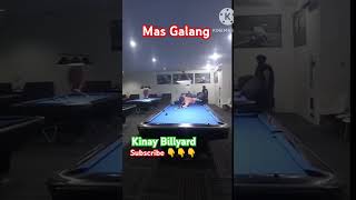 #Kinay Billyard#Mas Galang