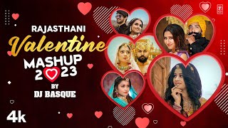 Rajasthani Valentine Mashup 2023 | Dj Basque | New Rajasthani Romantic Mashup 2023