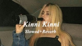 Diljit dosanjh ~ Kinni Kinni, Slowed and Reverb