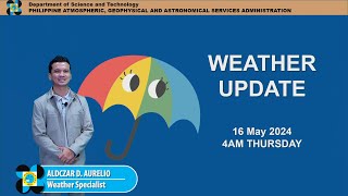 Public Weather Forecast issued at 4AM | May 16, 2024 - Thursday