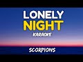 Scorpions - Lonely Nights Karaoke