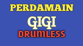 PERDAMAIAN GIGI DRUMLESS/TANPA DRUM/NO DRUM @SAStudio-wt1hb