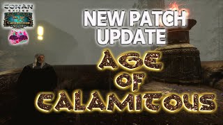 Conan Exiles Age of Calamitous NEW PATCH UPDATE!
