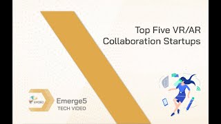 Top 5 VR/AR Collaboration Startups
